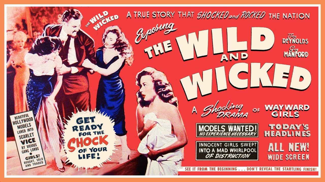 The Wild and Wicked (1956) - B&W / 58 mins