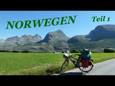 Norwegen - mit dem Fahrrad zum Nordkap - 1. Teil