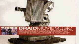 Braid,  &quot;You&#39;re Lucky to Be Alive&quot;