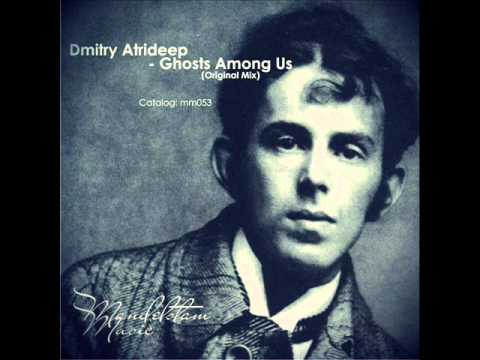 Dmitry Atrideep - Ghosts Among Us (Original Mix)