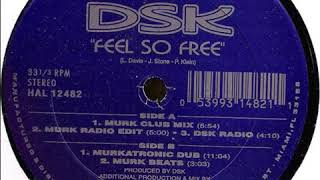 DSK - Feel So Free   Murk Mix