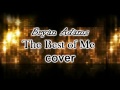 The Best of Me (Bryan Adams cover) 