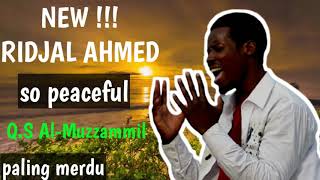 Download lagu Ridjal ahmed VIRAL #TRANDING Q.S Al-Muzzammil mp3