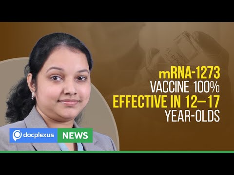 mRNA-1273 Vaccine 100% Effective in 12–17-Year-Olds, and More