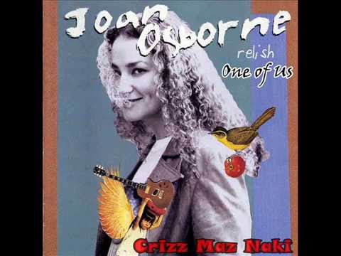 JOAN OSBORNE ►  ONE OF US (AUDIO)