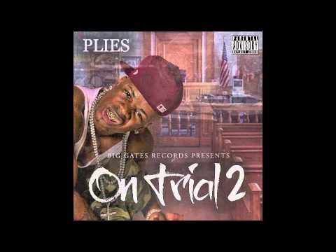 Plies - Baby Momma Pussy (Prod. by DJ Montay) [On Trial 2 Mixtape]