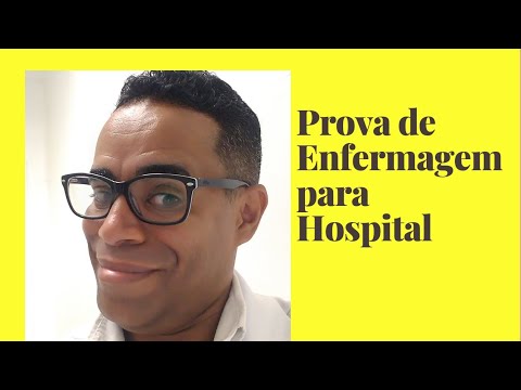 Prova de Enfermagem para Hospital / O que cai no gabarito da Prova de Enfermagem