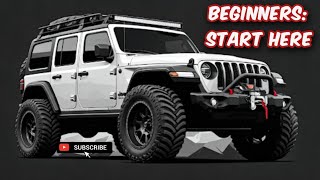 Jeep Mods For Beginners: The Ultimate Guide