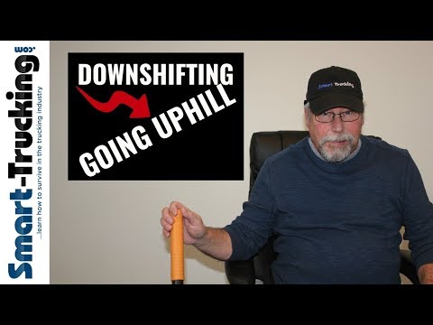 How to Downshift When Climbing a Hill in a Semi Truck (Without Blowing a Gear!)