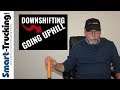 How To Downshift When Climbing A Hill In A Semi Truck Without Blowing A Gear