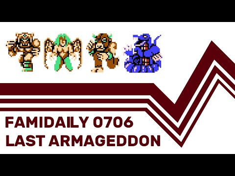 Famidaily - Episode 0706 - Last Armageddon