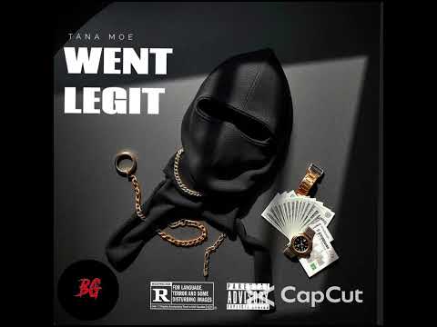 Tana Moe- Went Legit Freestyle (Official Audio)