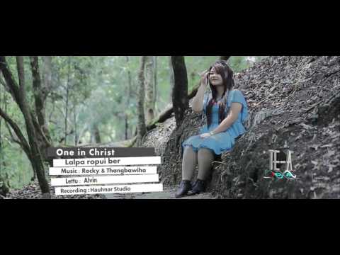 One in Christ - Lalpa ropui ber
