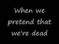 L7 - Pretend That Were Dead - Lyrics