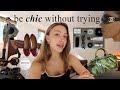 Things I Find Incredibly Chic With Inspo