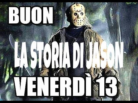La storia di jason (Buon Venerdì 13)