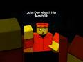 John Doe When It March 18th Roblox Forsaken Robloxmoonanimator Flipaclip Animation
