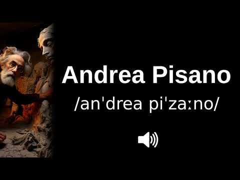 🇮🇹 How to pronounce Andrea Pisano (CORRECTLY!)