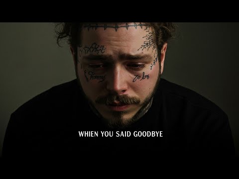 Post Malone | This Will Hurt to Hear — When You Said Goodbye ]