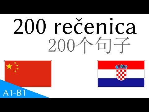200 rečenica - Kineski jezik - Hrvatski