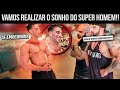 VAMOS REALIZAR O SONHO DO SUPER HOMEM BRASILEIRO!!