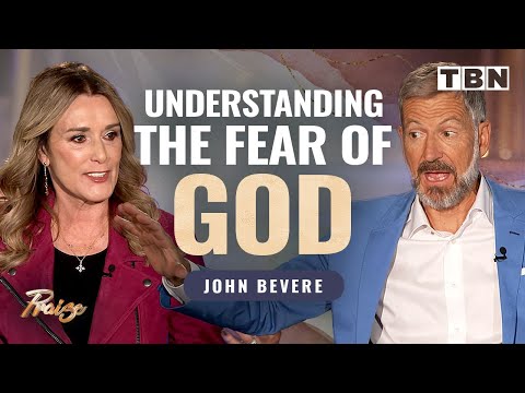 What is the Fear of God and Should You Have It? | Awe of God by John Bevere |  Sheila Walsh on TBN
