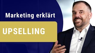 UPSELLING - B2B Marketing leicht und verständlich