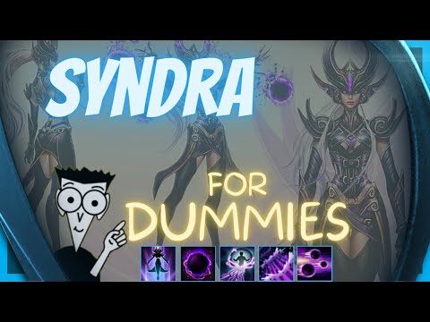 Syndra Gameplay for Dummies - Learn How to Play Syndra Mid - Syndra Season 11