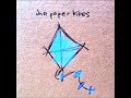 The Paper Kites - Drifting 