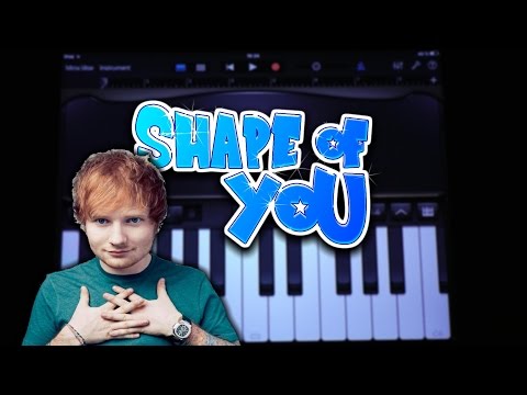 Ed Sheeran - Shape Of You (GARAGEBAND TUTORIAL)