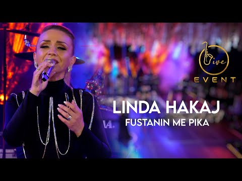 Linda Hakaj - Fustanin me pika (Live Event 2022) 4K