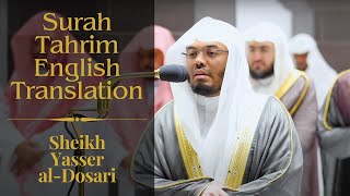 Download lagu Surah Tahrim with English Translation | Sheikh Yasser al-Dosari | Beautiful Qur'an Recitation mp3 Download lagu Surah Tahrim with English Translation | Sheikh Yasser al-Dosari | Beautiful Qur'an Recitation mp3