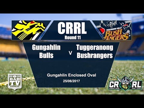 2017 Canberra RL Round 11 1st Grade Full Match - Gungahlin Bulls v Tuggeranong Bushrangers