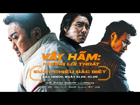 Trailer Vây Hãm: Không Lối Thoát