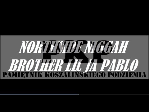A.H.O.J- M jak Mafia feat. Northside Niggah Brother Lil Ja Pablo