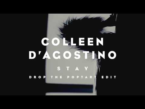 Colleen D'Agostino feat. deadmau5 - Stay (Drop The Poptart Edit)
