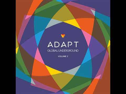 Global Underground - Adapt #2 2018 HD