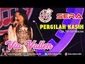 Via Vallen - Pergilah Kasih