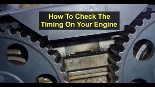 How to check the timing, alignment check, on your car or truck. - VOTD