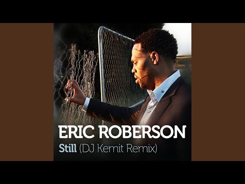 Still (DJ Kemit Remix)