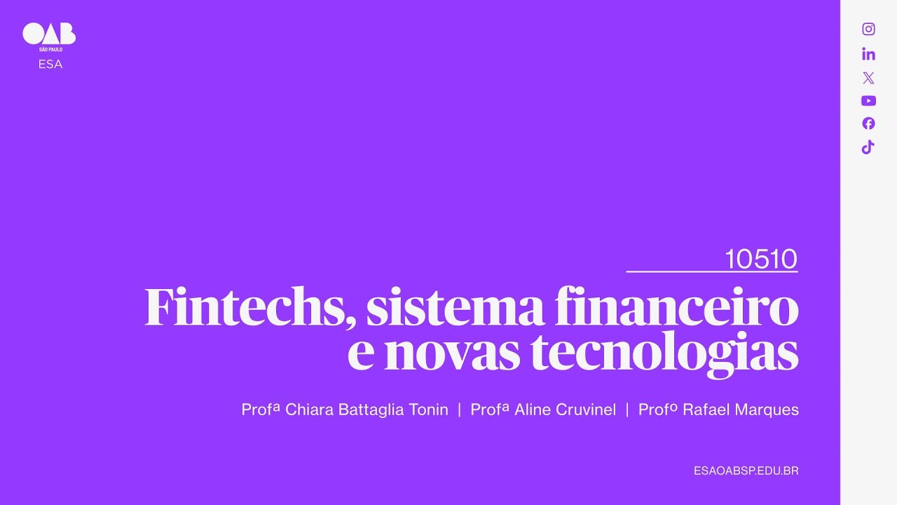 #04 | Fintechs, sistema financeiro e novas tecnologias
