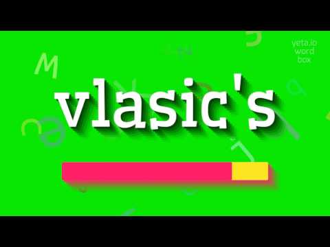 How to say "vlasic's"! (High Quality Voices)