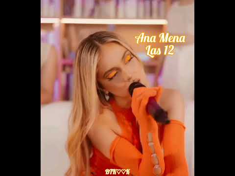 Ana Mena - Las 12 [solo version] (audio official)