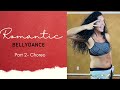 Romantic BellyDance Choreography Part 2
