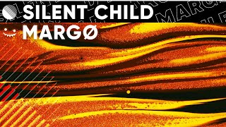 Silent Child & margø - Strange