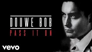 Douwe Bob - Sweet Sunshine (audio only)