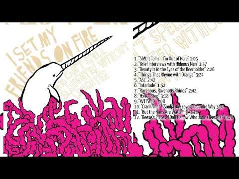 I Set My Friends On Fire - You Can't Spell (Full Album)