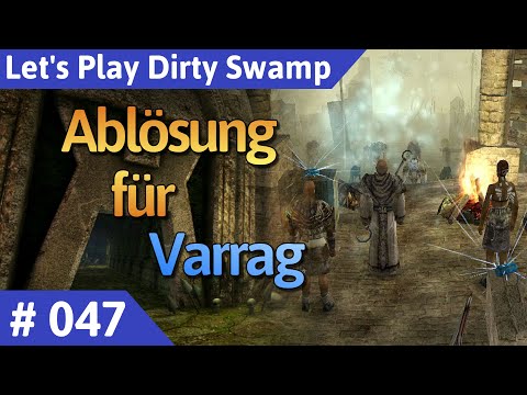 Dirty Swamp deutsch (Gothic 2) Teil 47 - Ablösung für Varrag Let's Play