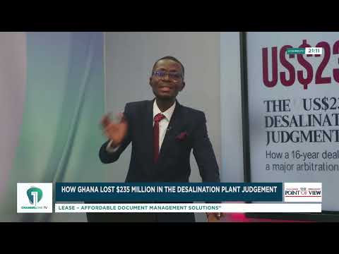 Bernard Avle Breaks Down the US$235m Teshie-Nungua Desalination Plant Judgment