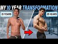 My 10 Year Fitness Transformation | From Skinny To Jacked | Real Talk Ep.2